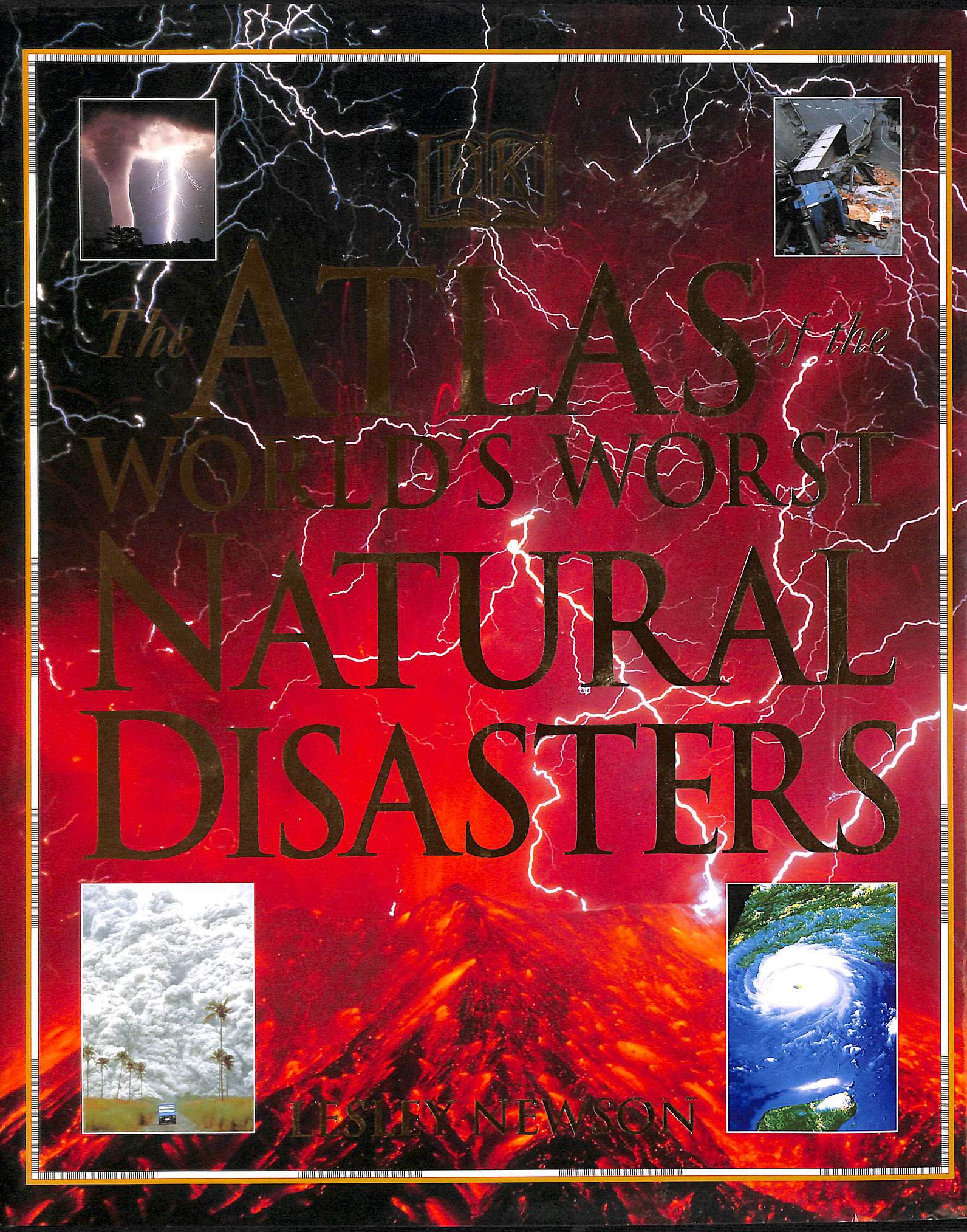 Atlas of the World's Worst Natural Disasters Books