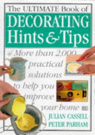 The Ultimate Book of Decorating Hints & Tips Hobbies & Crafts