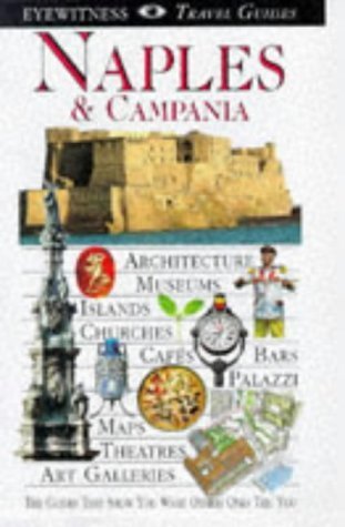 DK Eyewitness Travel Guide: Naples & the Amalfi Coast Leisure, Home & Garden