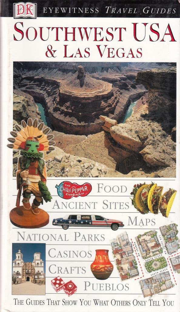 DK Eyewitness Travel Guide: Southwest USA & Las Vegas Leisure, Home & Garden