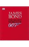 James Bond: The Secret World of 007 Action & Adventure