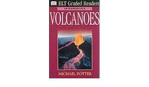ELT Graded Readers: Volcanoes (ELT Readers) Foreign Languages ​​& Dictionaries