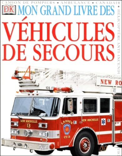 Mon grand livre des véhicules de secours book