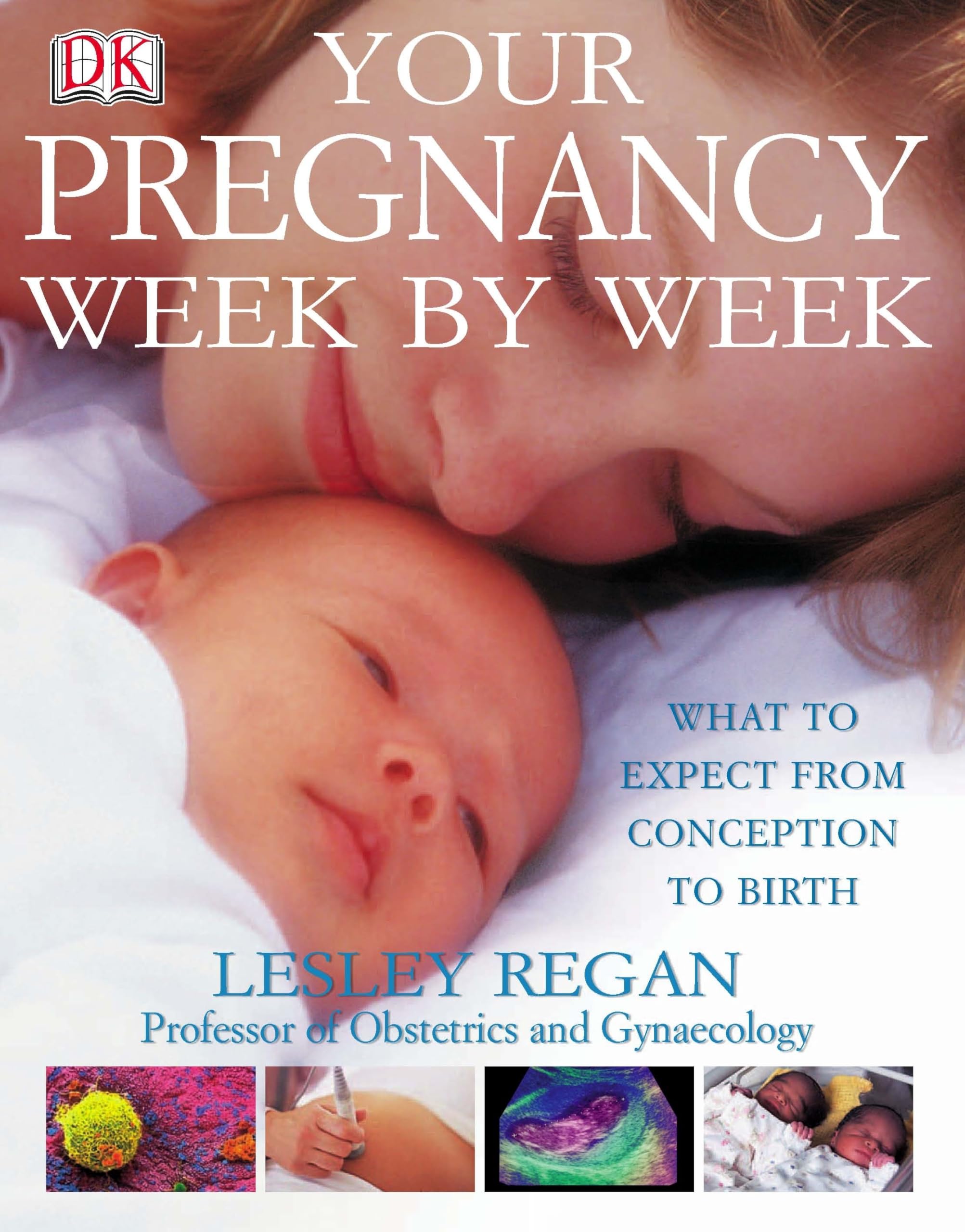 Your Pregnancy Week by Week Parents & Children