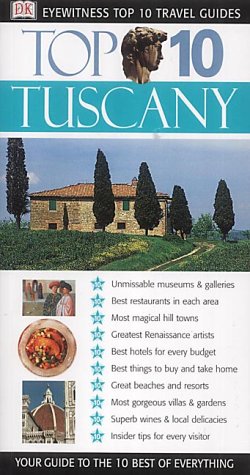 DK Eyewitness Top 10 Travel Guide: Tuscany (DK Eyewitness Travel Guide) Leisure, Home & Garden