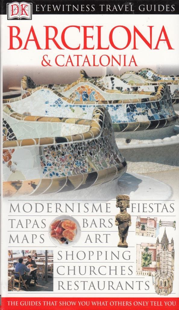 DK Eyewitness Travel Guide: Barcelona & Catalonia Leisure, Home & Garden