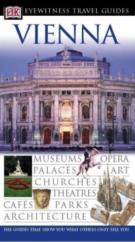 DK Eyewitness Travel Guide: Vienna Leisure, Home & Garden Books