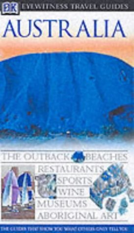 DK Eyewitness Travel Guide: Australia Leisure, Home & Garden Books