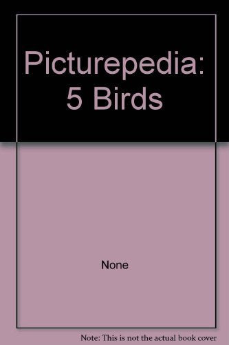 Picturepedia 5: Birds Books