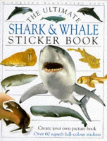 Ultimate Sharks & Whales Sticker Book (Ultimate Stickers) Non-fiction