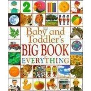 Baby & Toddler's Big Book of Everything Novels & Short Stories