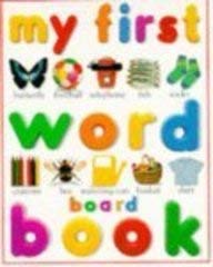 My First Word Board Book Parents & Children