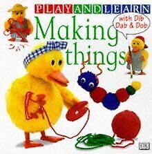 Making Things (Play & Learn S.) Non-fiction