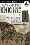 Days Of The Knights (Eyewitness Readers) Novels & Short Stories