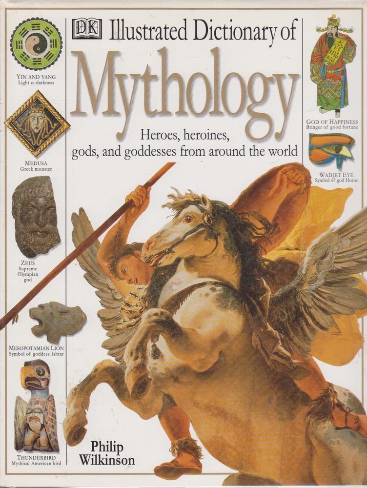 Illustrated Dictionary of Mythology book