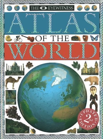 Eyewitness Atlas Of The World (Revised 2nd Edition) (DK Eyewitness) Leisure, Home & Garden