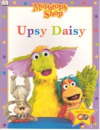 Mopatop Story Book 1: Upsy Daisy Novels & Short Stories