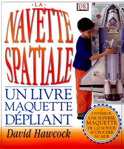 La navette spatiale. Un livre maquette dépliant book