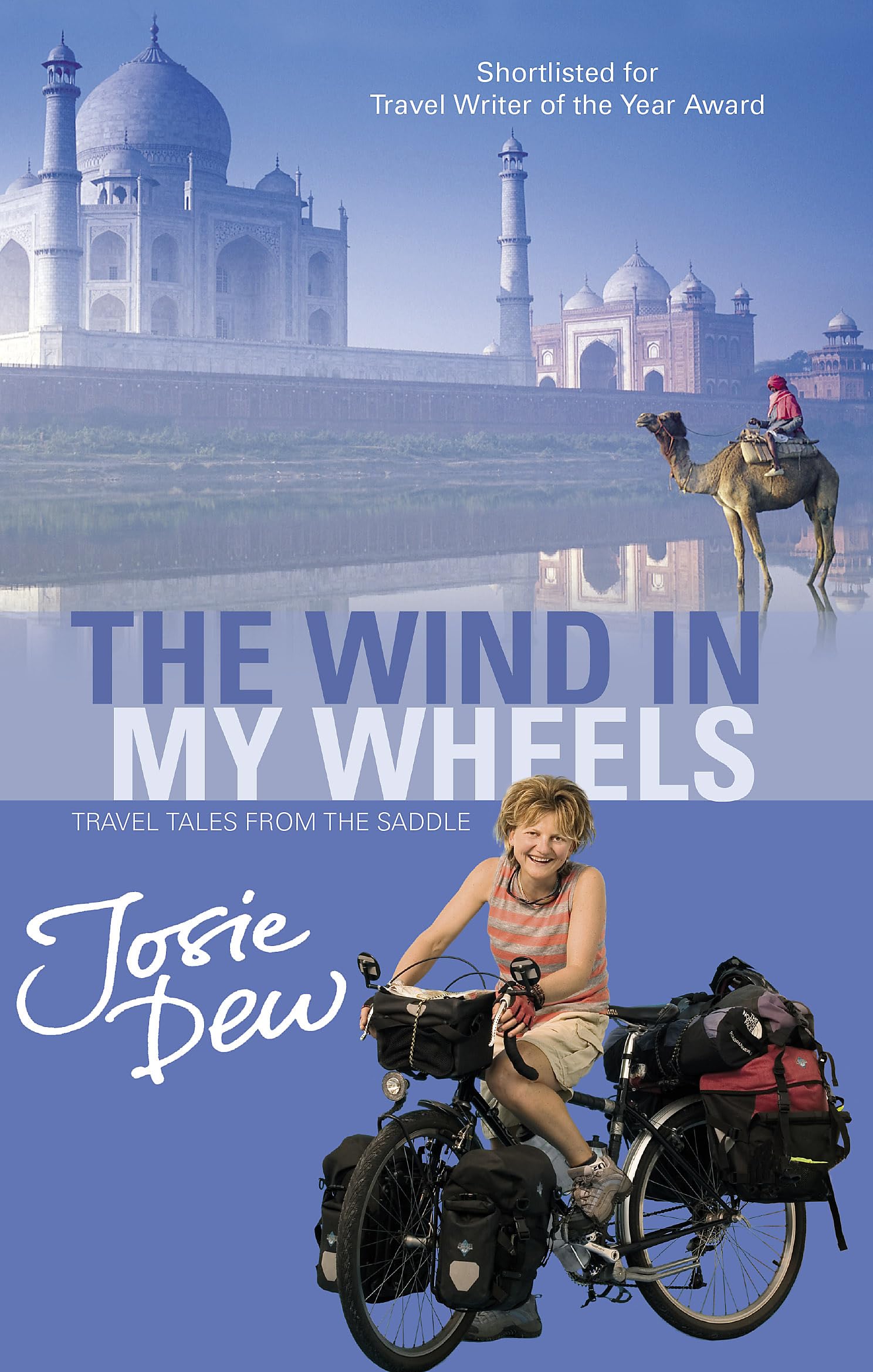 The Wind In My Wheels: Travel Tales from the Saddle Fiction