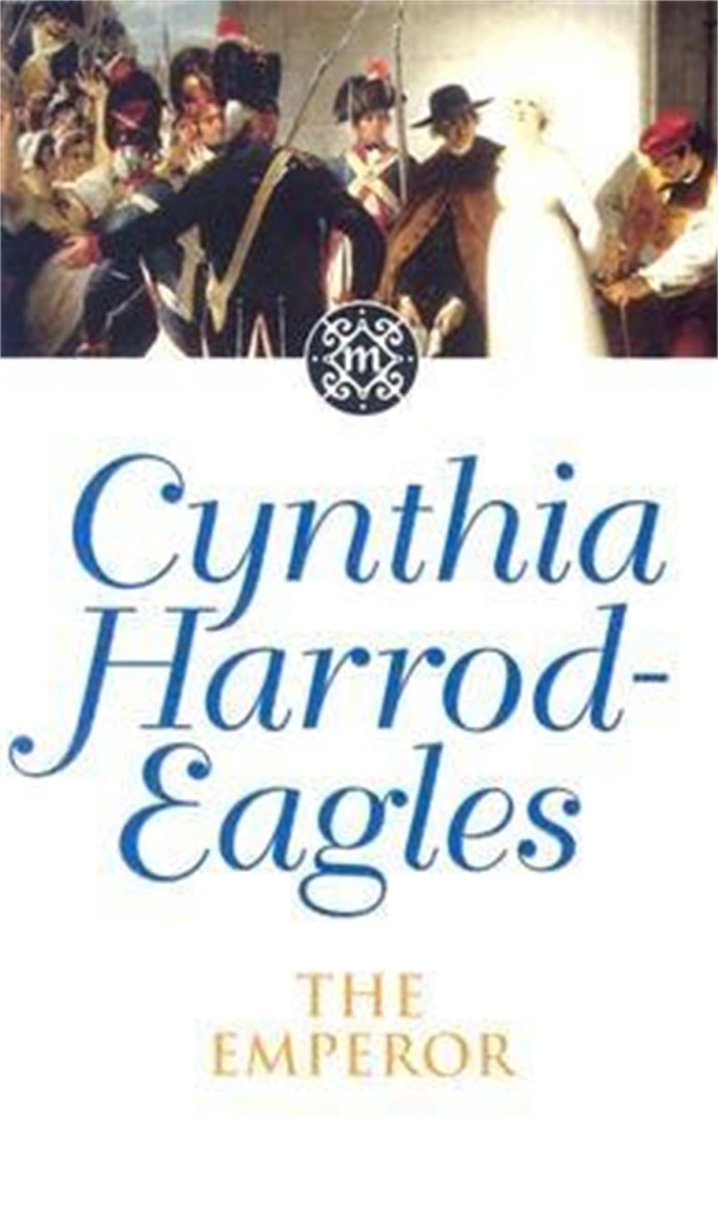 The Emperor: The Morland Dynasty, Book 11 Historical Fiction