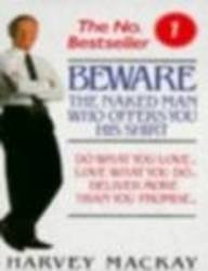 Beware the Naked Man Who Offers You His Shirt Business, Finance & Career