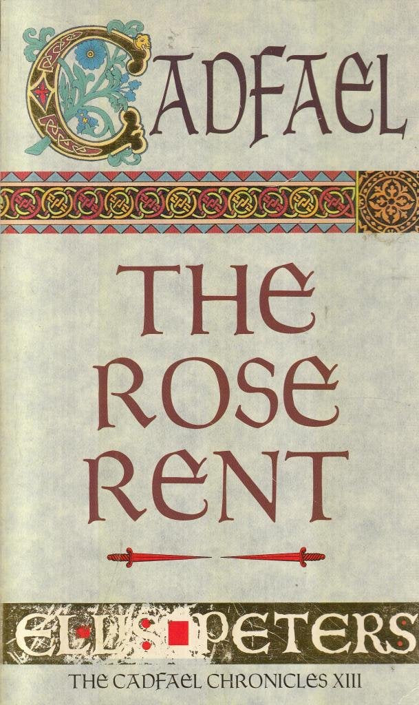 Rose Rent (The Cadfael Chronicles) Action & Adventure