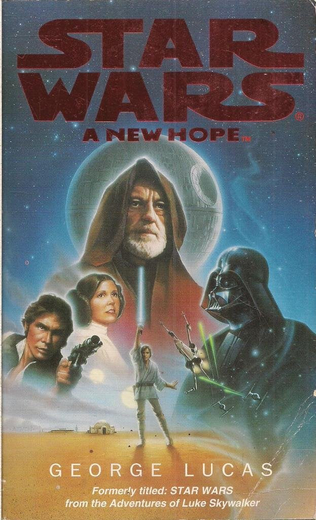Star Wars: A New Hope - from the Adventures of Luke Skywalker Contemporary literature