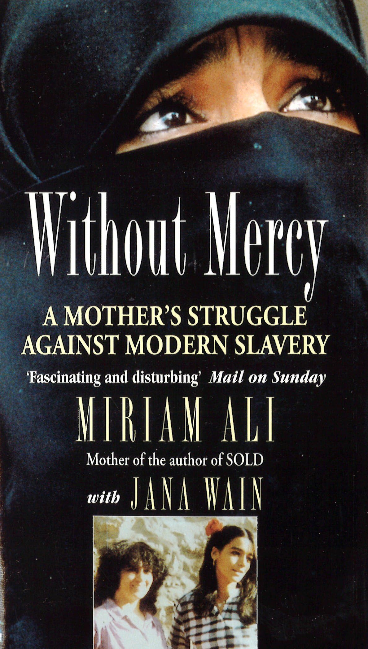 Without Mercy: A Mother's Struggle Against Modern Slavery Memories