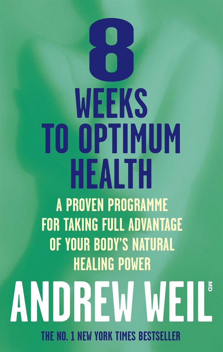 8 Weeks to Optimum Health Health, Nutrition & Fitness