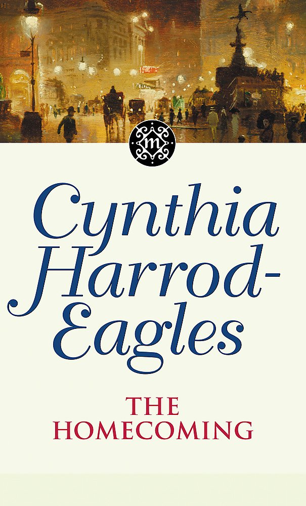 The Homecoming: The Morland Dynasty, Book 24 Historical Fiction