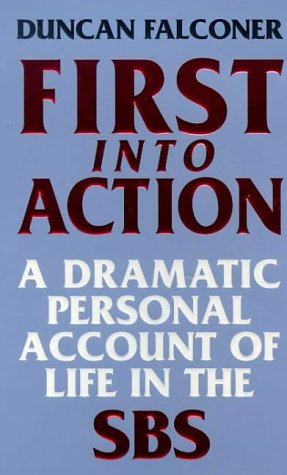 First into Action: Dramatic Personal Account of Life Inside the SBS Science