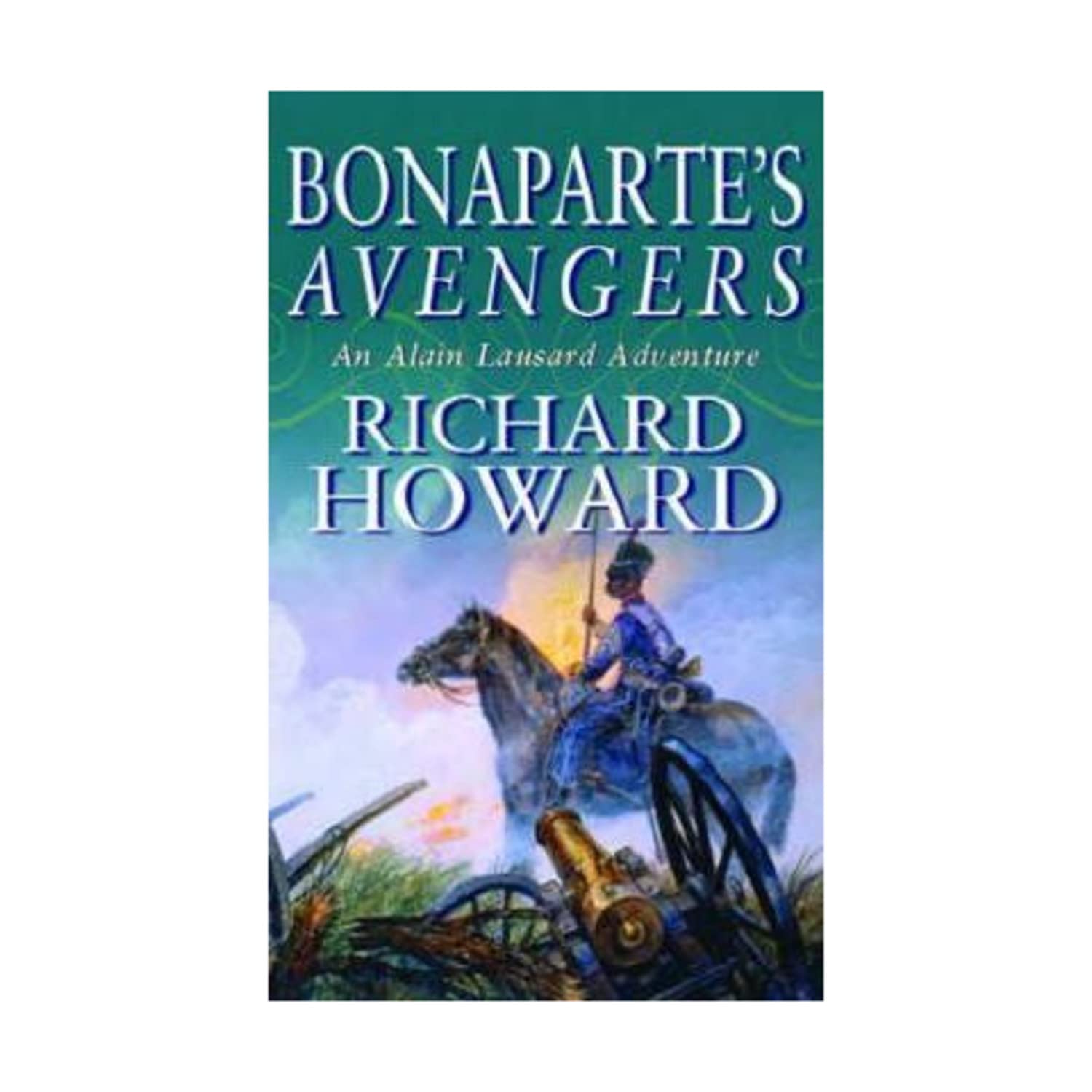Bonaparte's Avengers (Alain Lausard Adventures) Action & Adventure