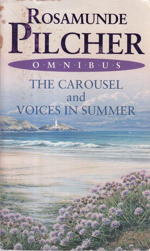 Rosamunde Pilcher Omnibus: The Carousel & Voices in Summer Contemporary literature