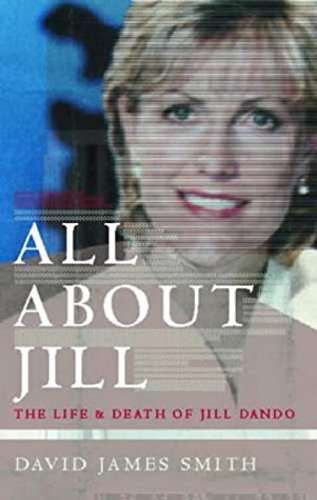 All About Jill: The Life and Death of Jill Dando Politics & Society