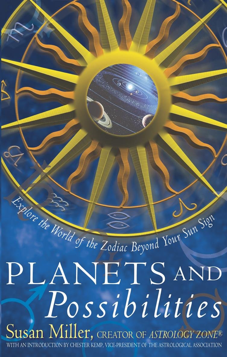 Planets And Possibilities: Explore the Worlds Beyond Your Sun Sign Religion & Esotericism