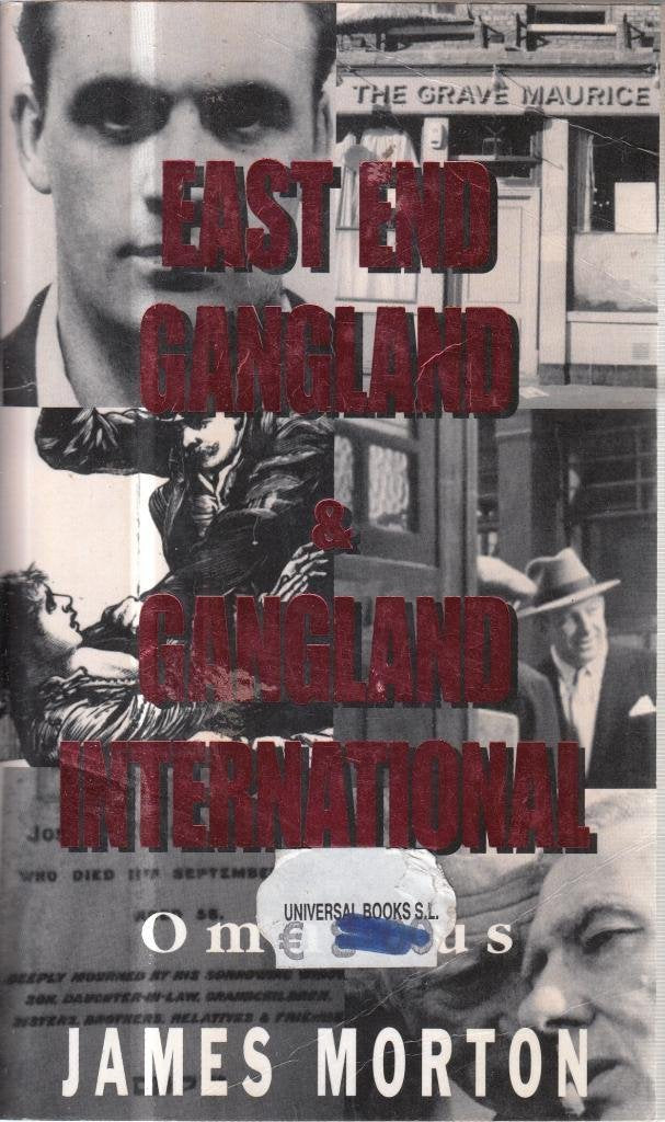 East End Gangland/Gangland International Politics & Society
