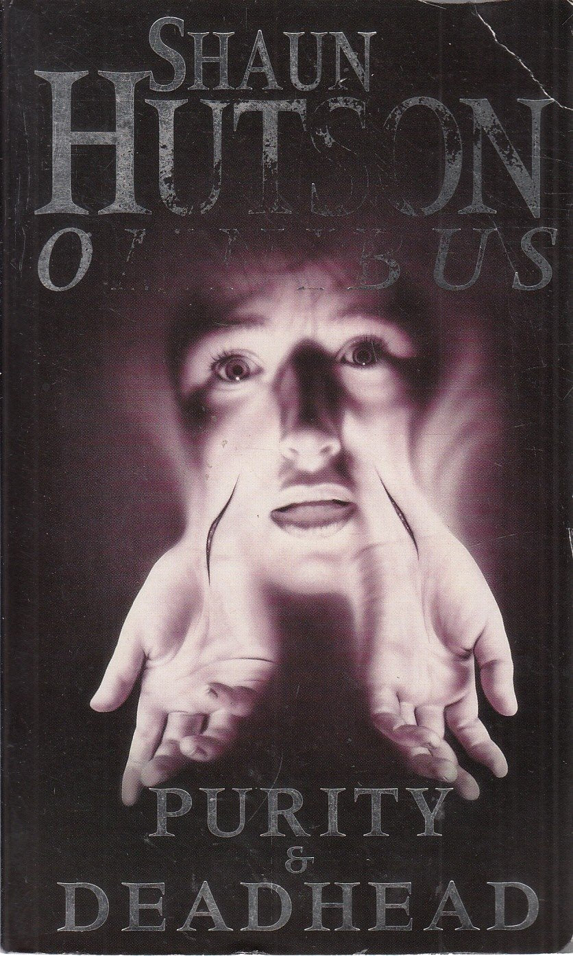 Shaun Hutson Omnibus: "Purity", "Deadhead" Contemporary literature