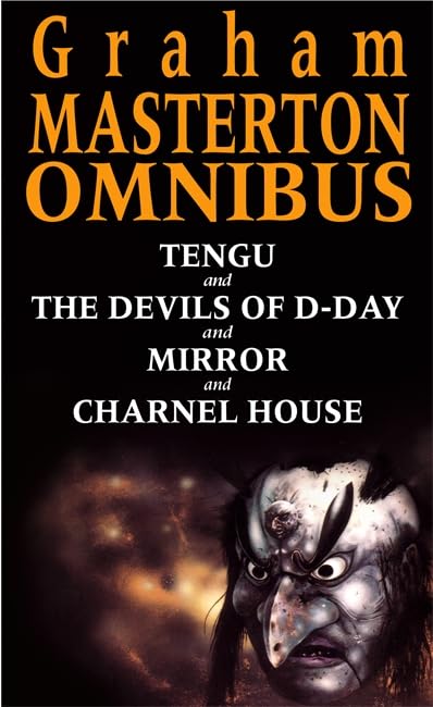 Graham Masterton Omnibus: "Tengu", "The Devils of D-Day", "The Mirror", "Charnel House" Contemporary literature