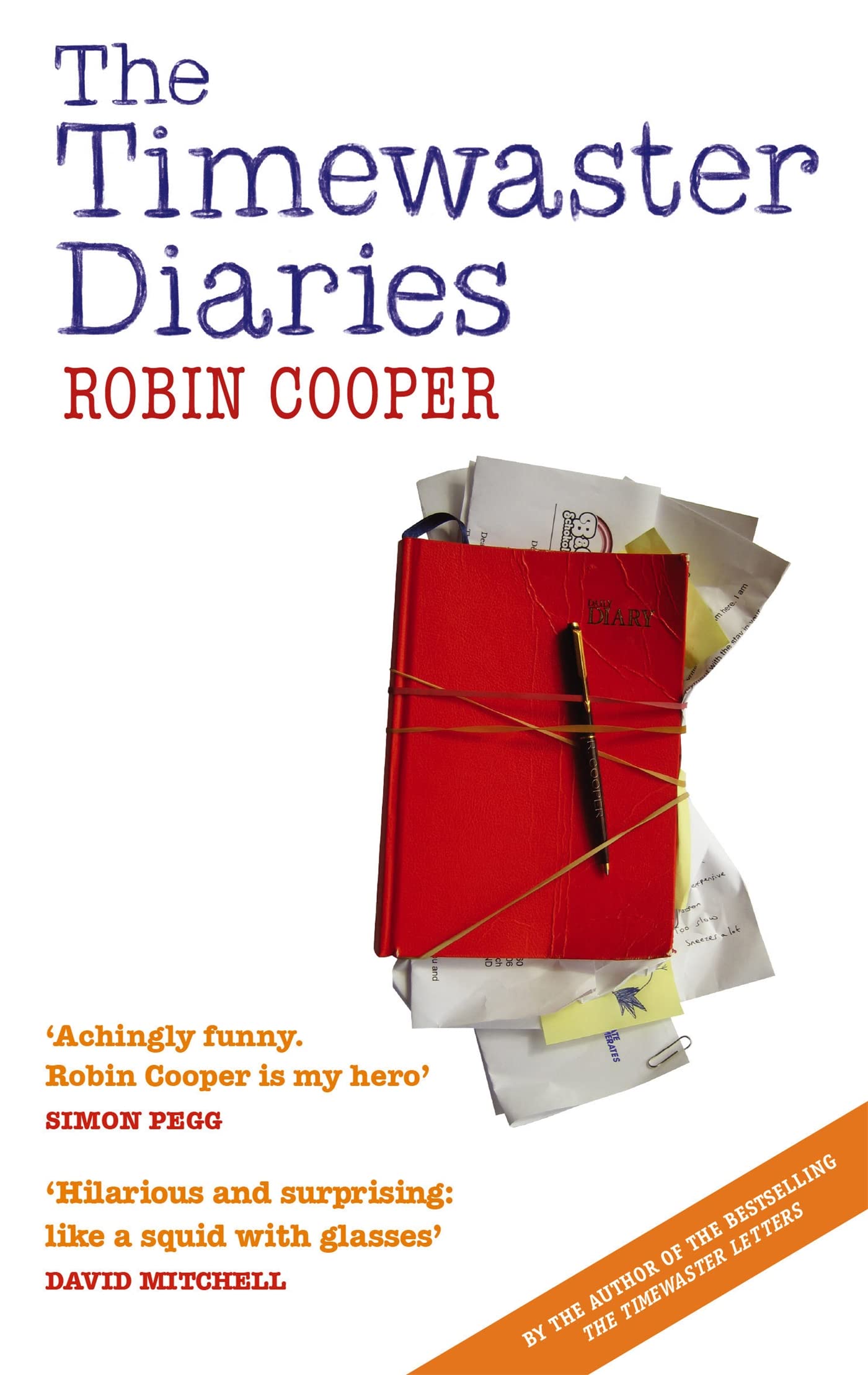The Timewaster Diaries: A Year in the Life of Robin Cooper Contemporary literature