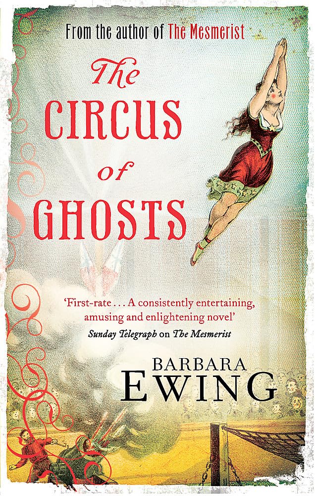 The Circus Of Ghosts: Number 2 in series (Mesmerist) Contemporary literature
