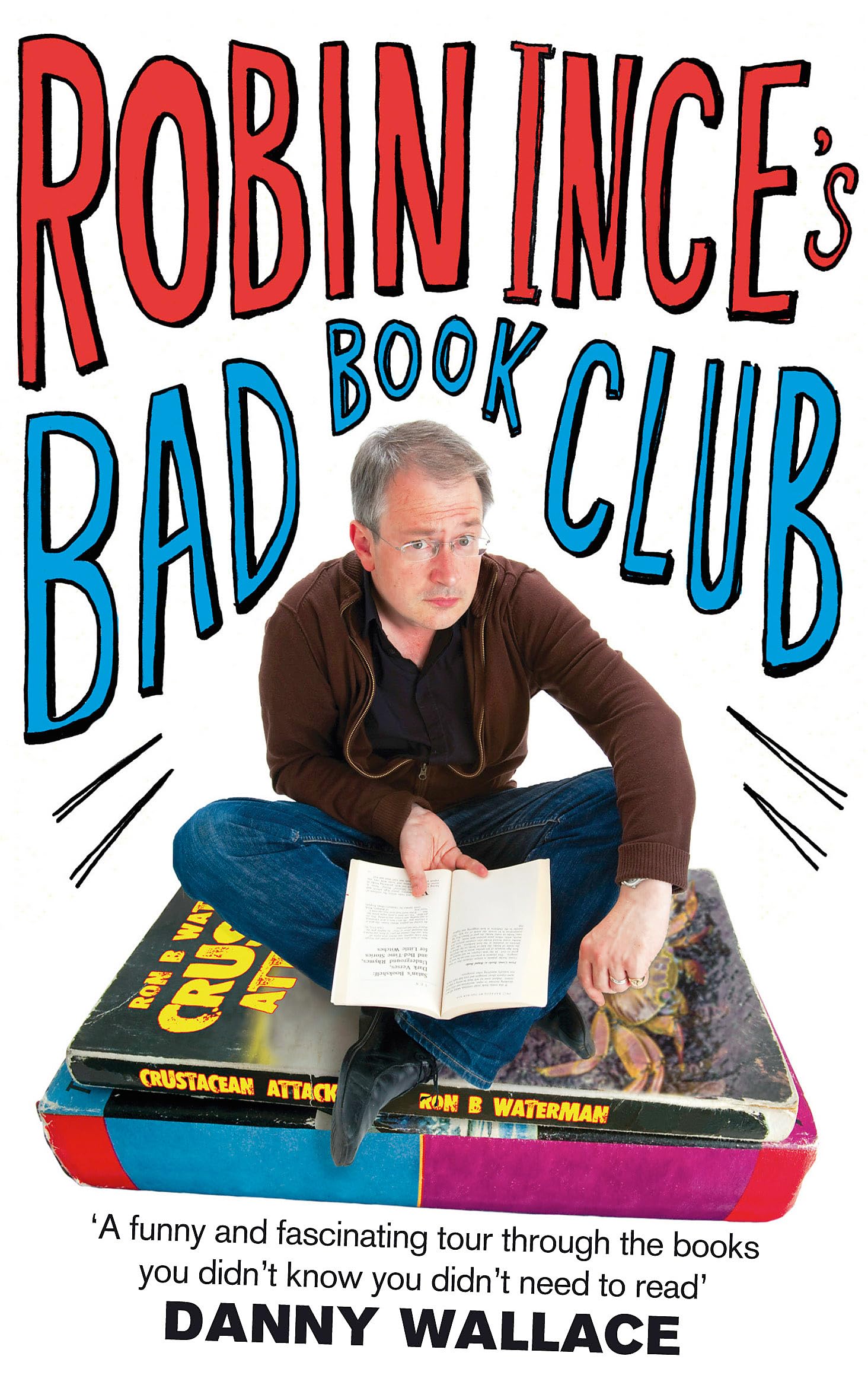 Robin Ince's Bad Book Club Contemporary literature