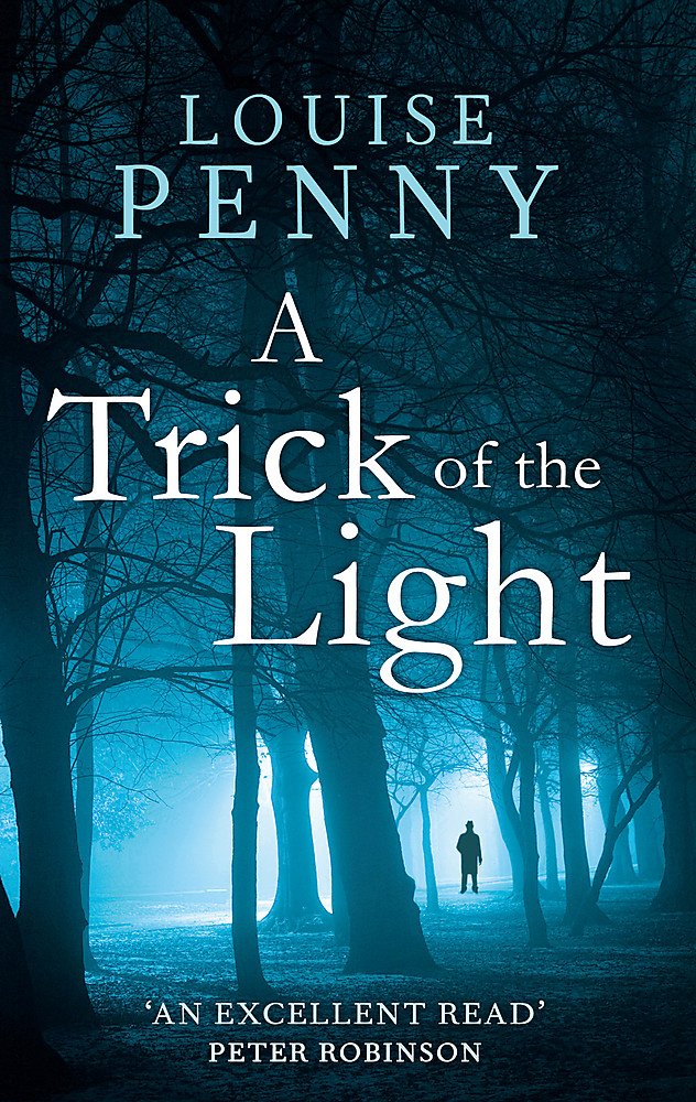 A Trick Of The Light (Chief Inspector Gamache) Contemporary literature