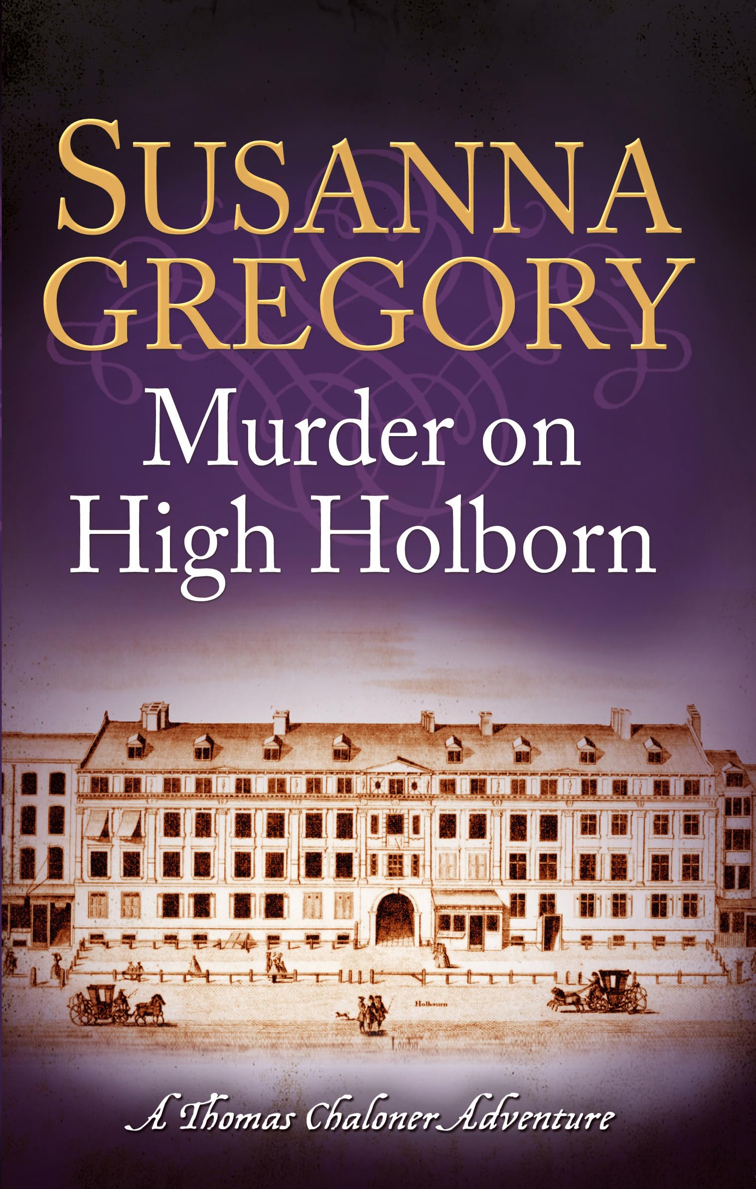 Murder on High Holborn: A Thomas Chaloner Adventure Historical Fiction