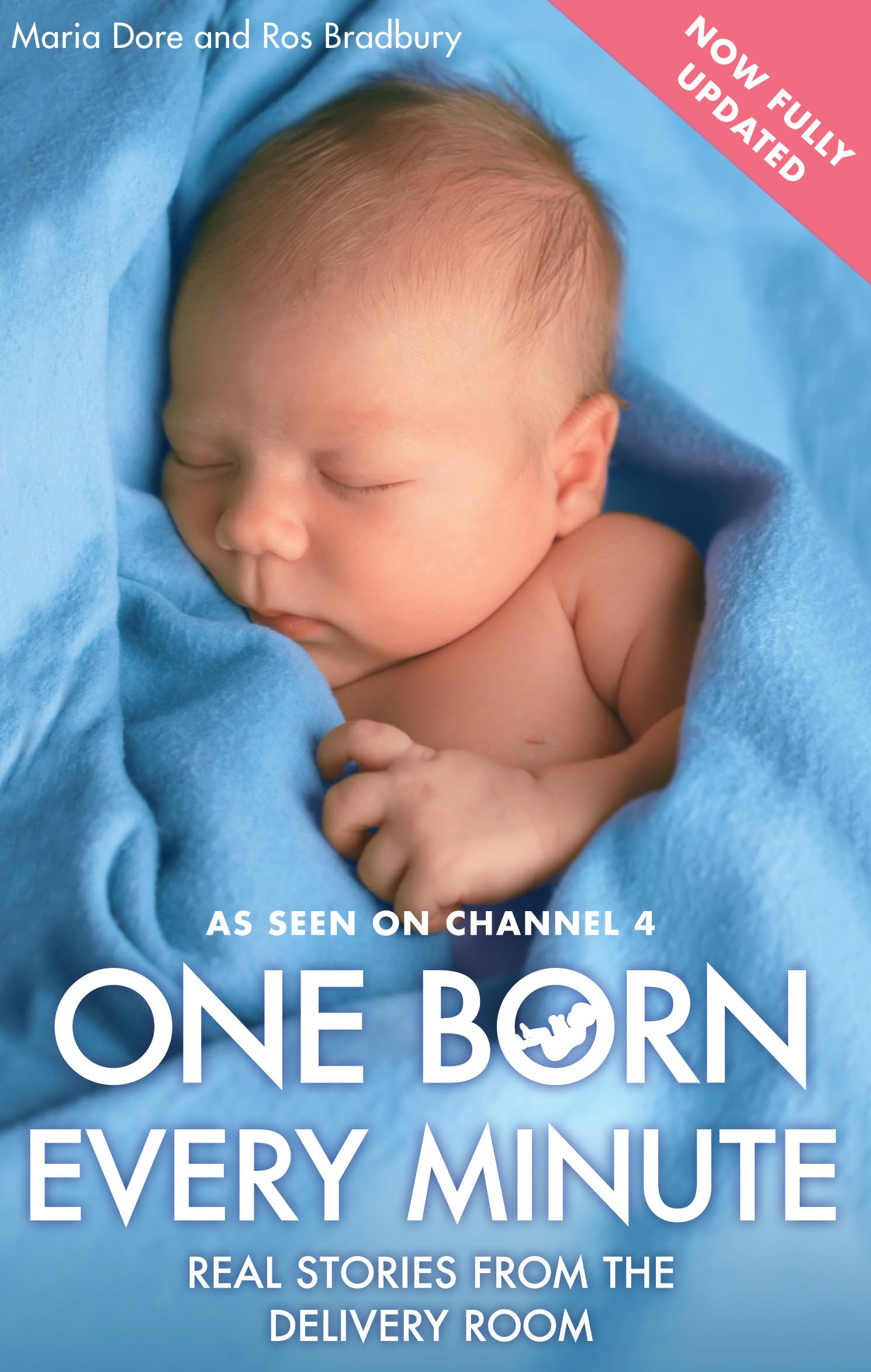 One Born Every Minute: Real Stories from the Delivery Room Medicine