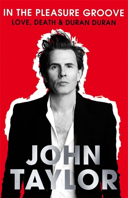 In The Pleasure Groove: Love, Death & Duran Duran Pop culture