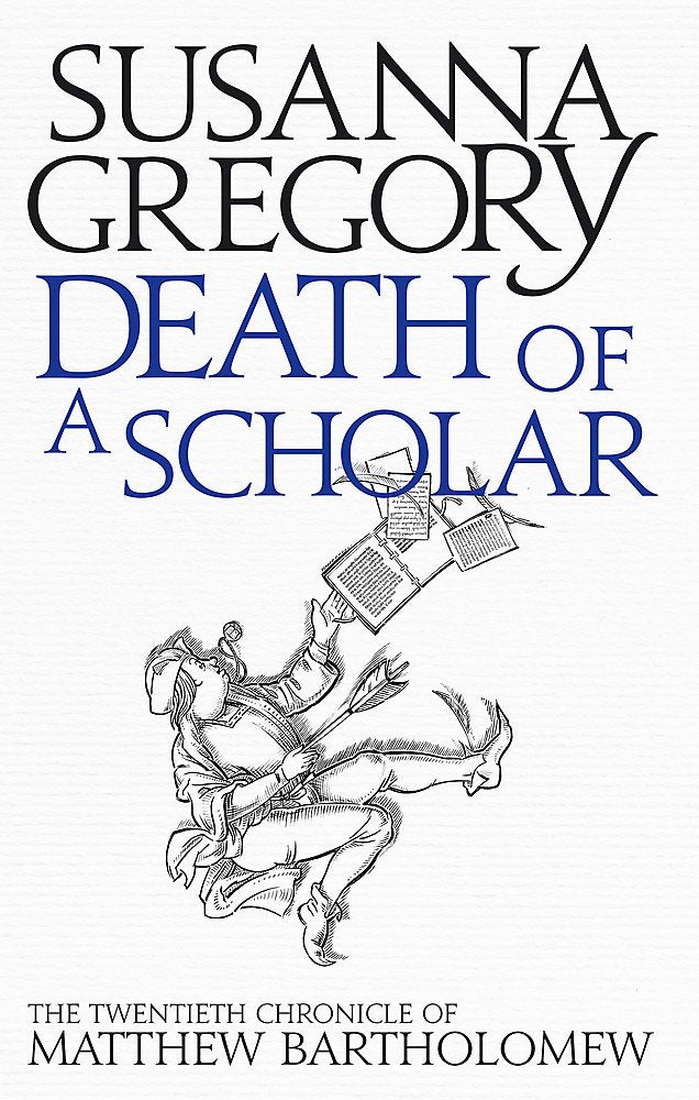 Death of a Scholar: The Twentieth Chronicle of Matthew Bartholomew Historical Fiction