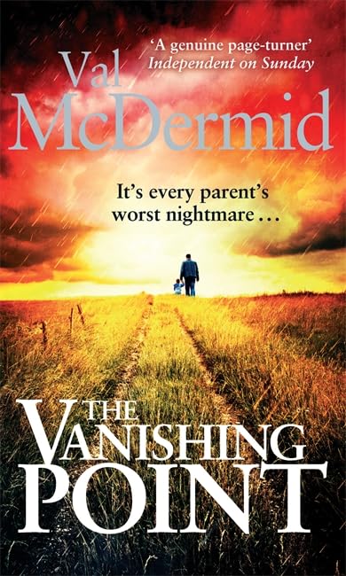 The Vanishing Point: The pulse-racing standalone thriller that you won't be able to put down. Nominated for Deanston Scottish Crime Book of the Year Award 2013 Contemporary literature