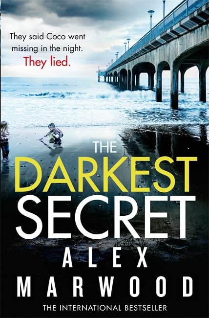 Darkest Secret: The Dark, Twisty Suspense Thriller Where Nothing is as it Seems book