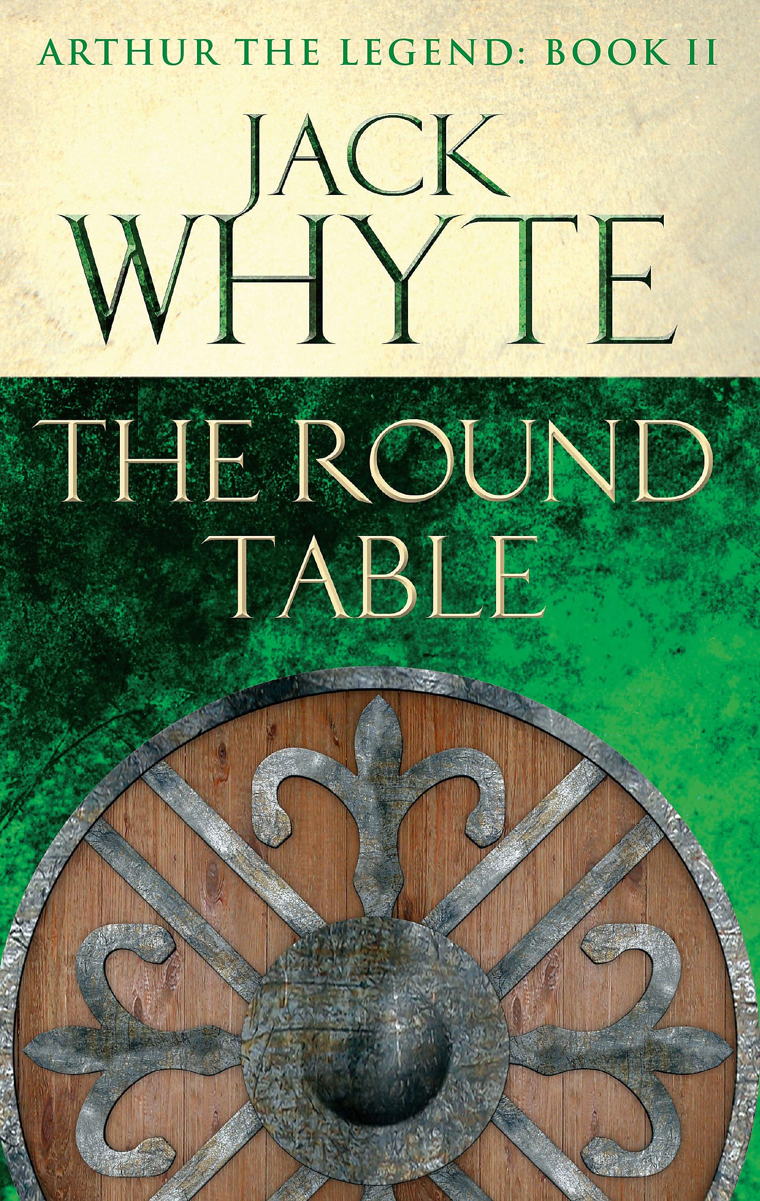 The Round Table: Legends of Camelot 9 (Arthur the Legend – Book II) Action & Adventure