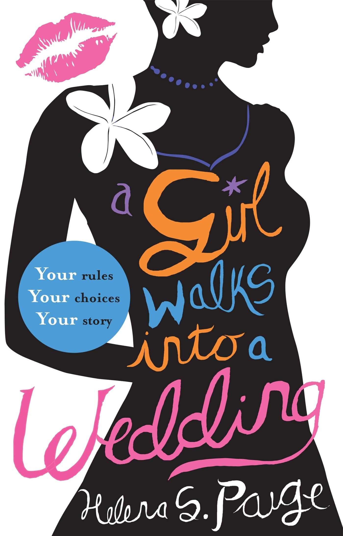 A Girl Walks into a Wedding: Choose Your Own Erotic Destiny Contemporary literature